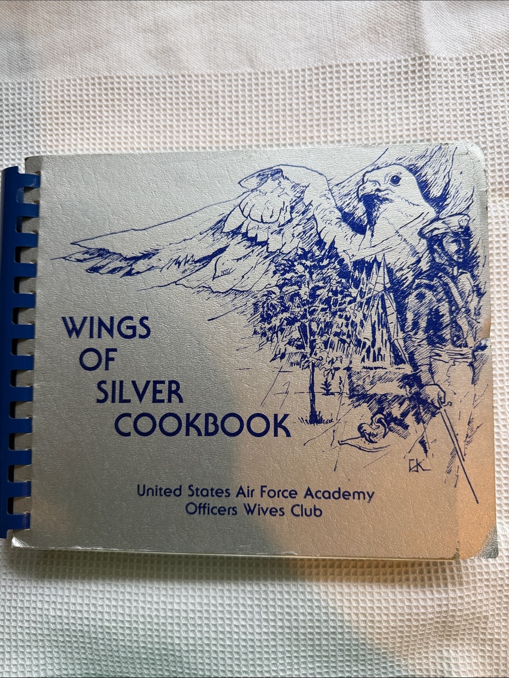 Wings of Silver Cookbook United States Air Force Academy Officer Wives Club 1980